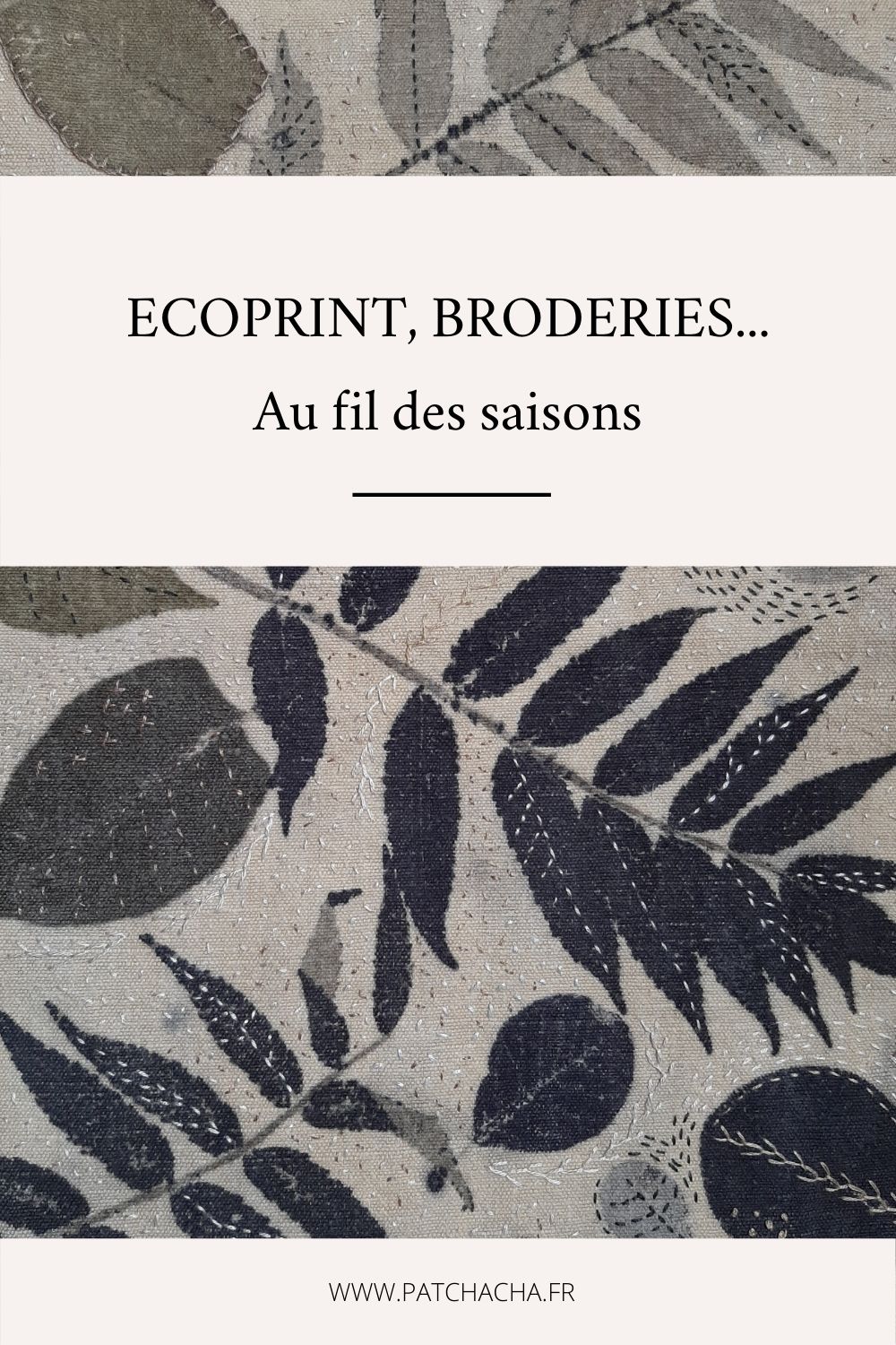 Tissus ecoprint, ou teindre au fil des saisons